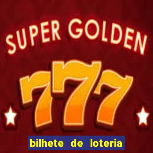 bilhete de loteria onde assistir