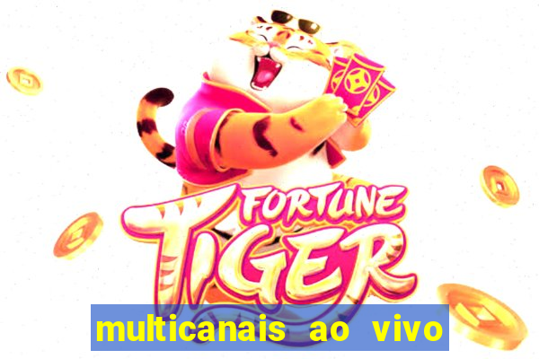 multicanais ao vivo jogo do flamengo