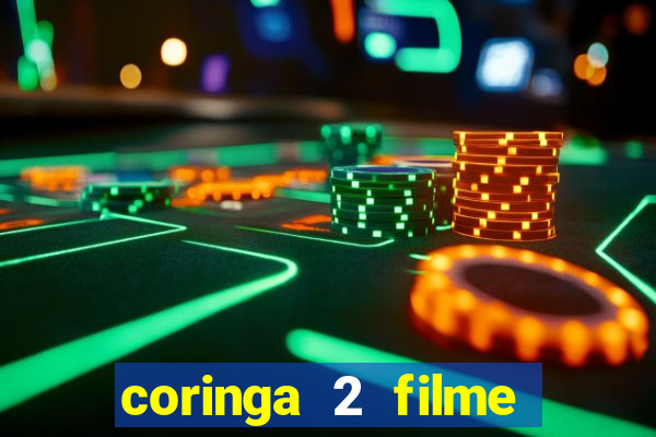 coringa 2 filme completo dublado
