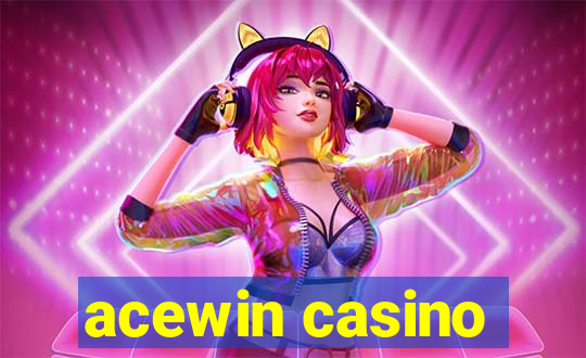 acewin casino