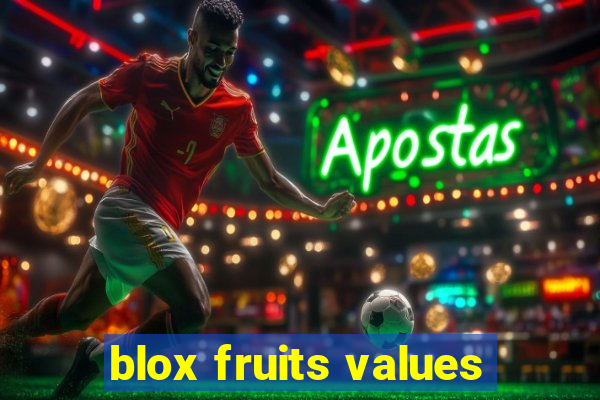 blox fruits values