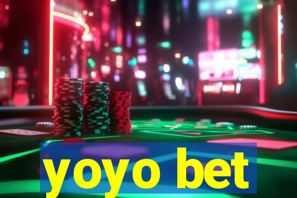 yoyo bet