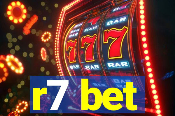 r7 bet