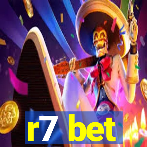 r7 bet