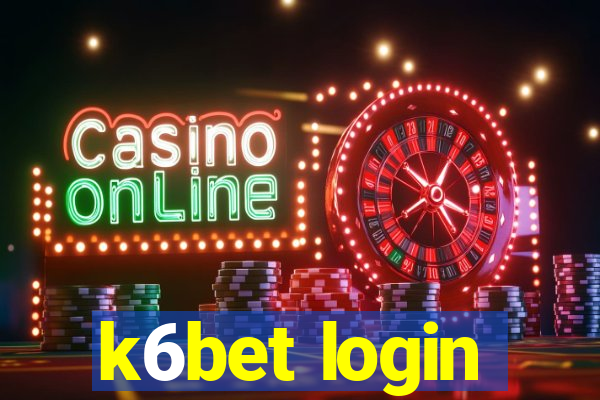 k6bet login