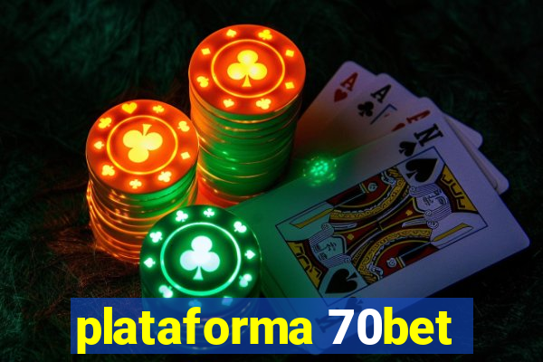 plataforma 70bet