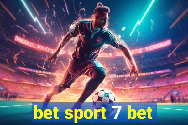 bet sport 7 bet