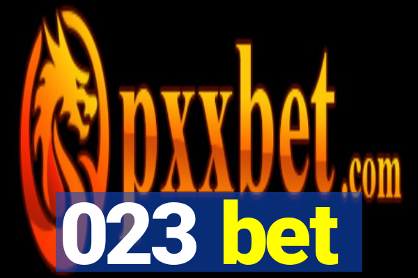 023 bet