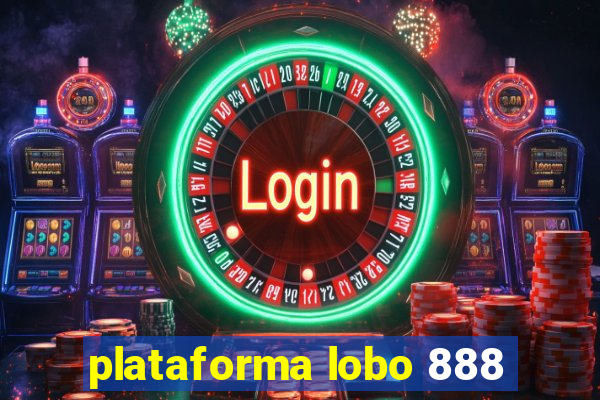 plataforma lobo 888