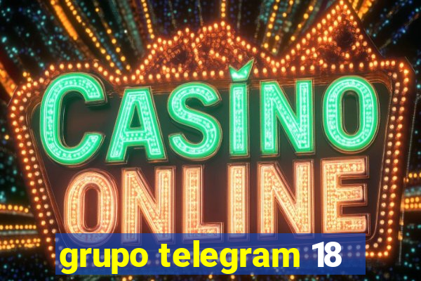 grupo telegram 18