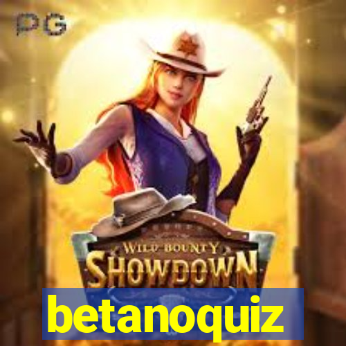betanoquiz