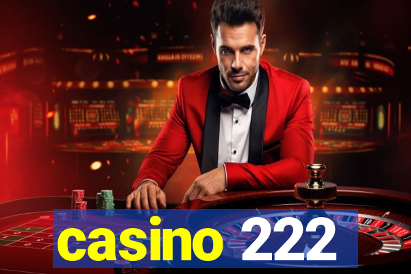 casino 222