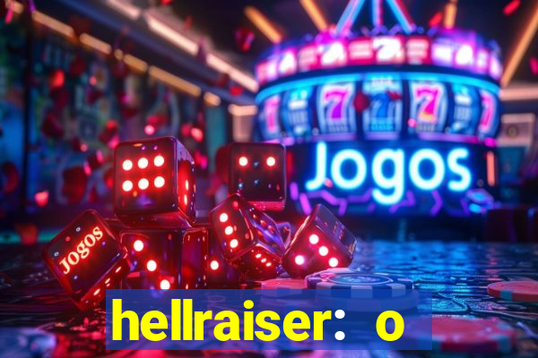 hellraiser: o julgamento filme completo dublado