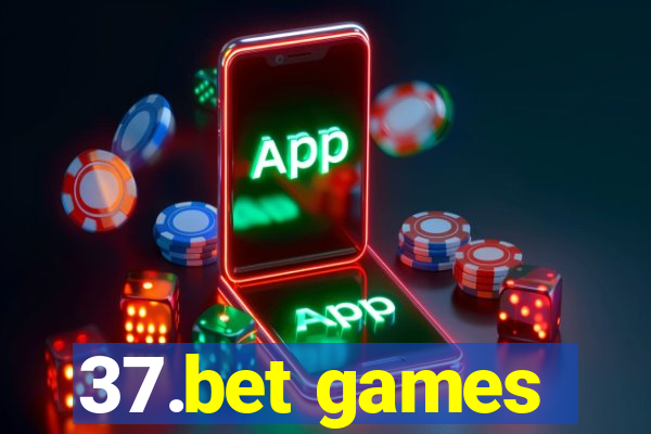 37.bet games