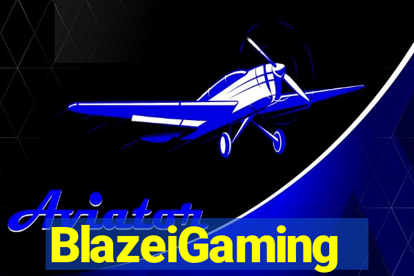 BlazeiGaming