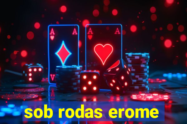 sob rodas erome