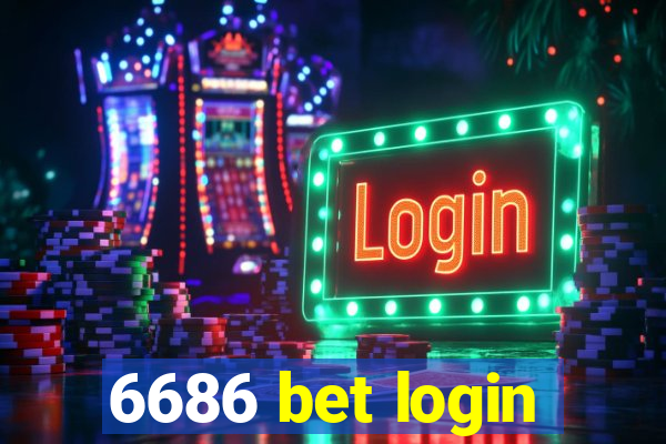 6686 bet login
