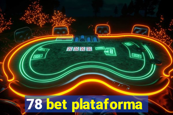 78 bet plataforma