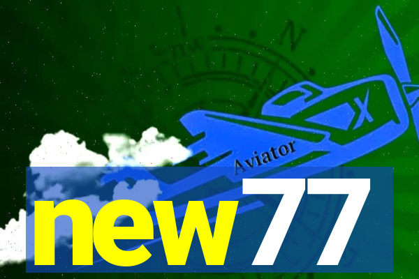 new77