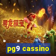 pg9 cassino