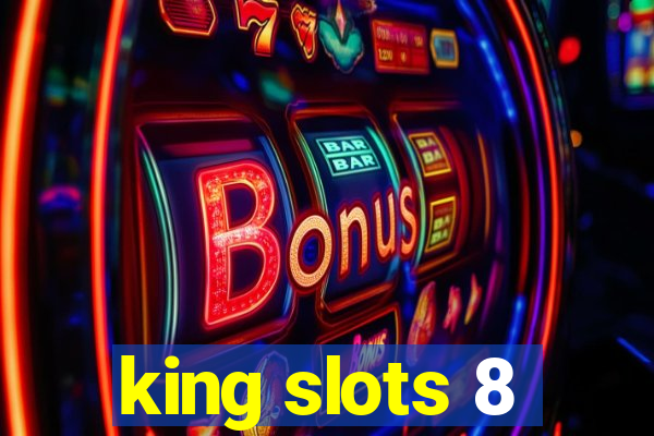 king slots 8