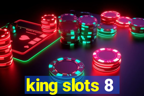 king slots 8
