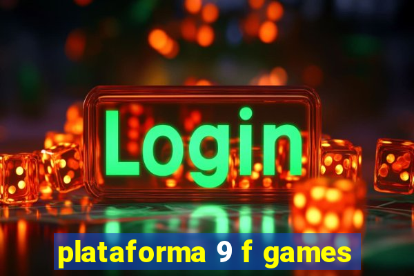 plataforma 9 f games