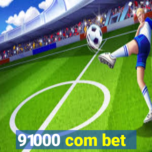 91000 com bet