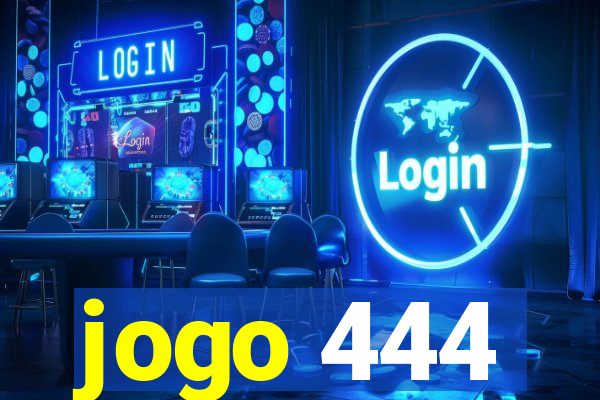 jogo 444