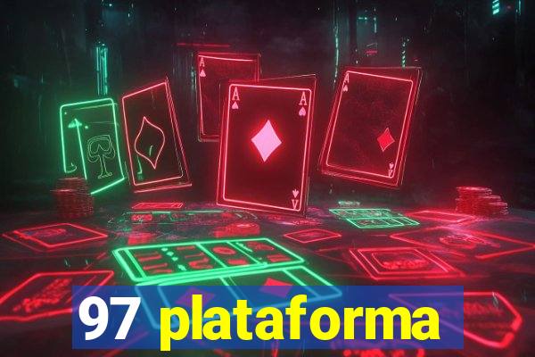 97 plataforma