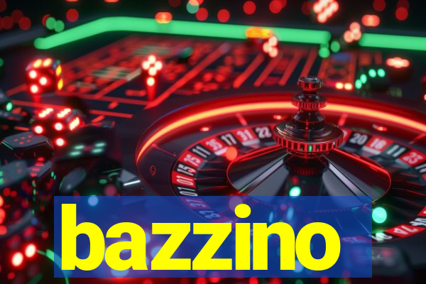 bazzino