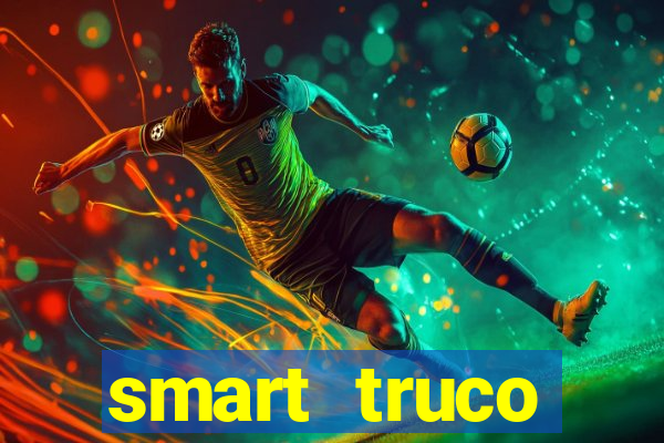 smart truco paulista e mineiro