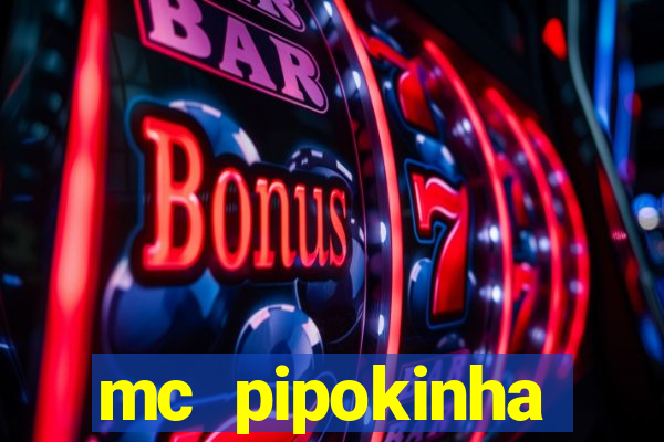 mc pipokinha telegram vazado