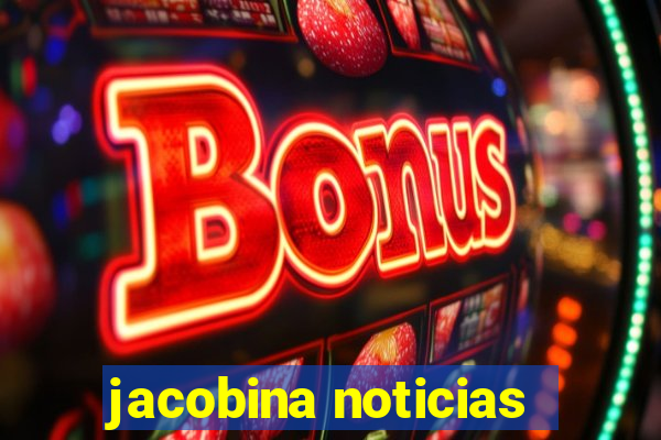 jacobina noticias