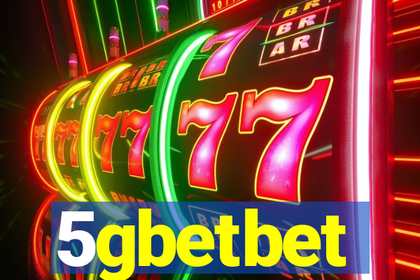 5gbetbet