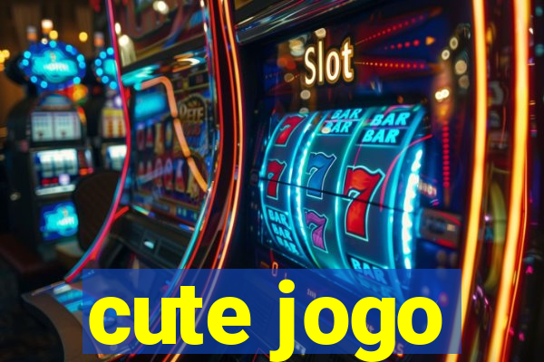 cute jogo