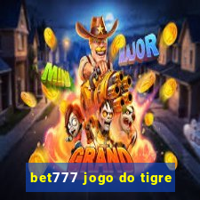bet777 jogo do tigre