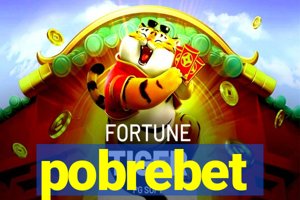 pobrebet
