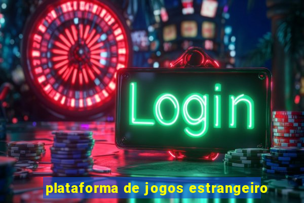 plataforma de jogos estrangeiro