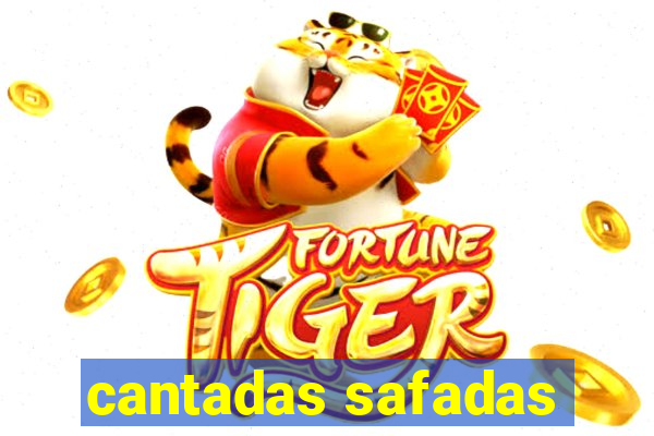 cantadas safadas