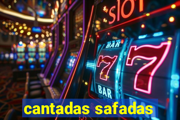 cantadas safadas