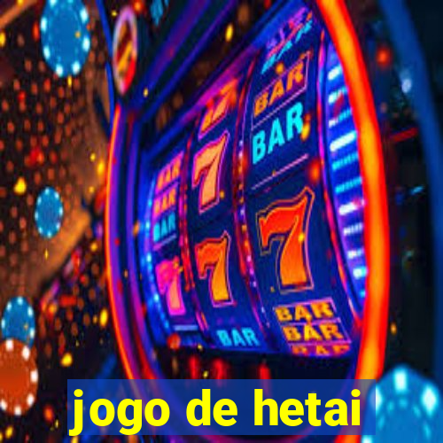 jogo de hetai
