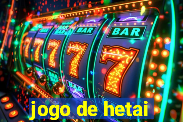 jogo de hetai