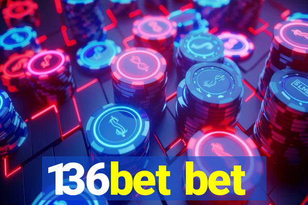 136bet bet