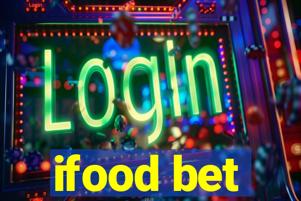 ifood bet