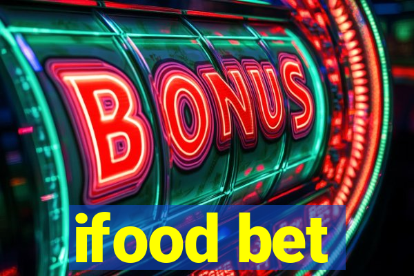 ifood bet