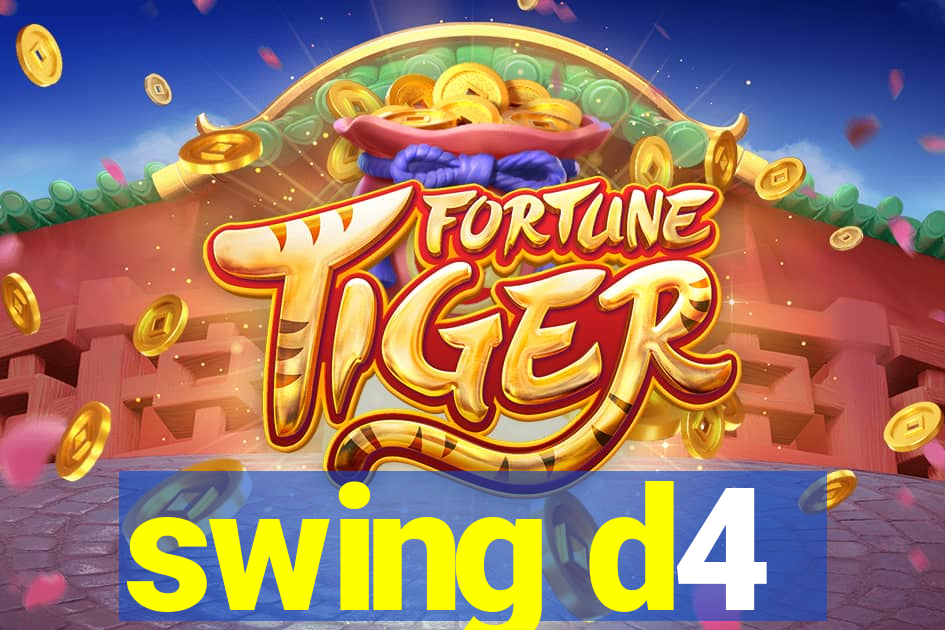 swing d4