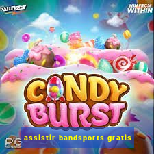 assistir bandsports gratis