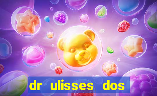 dr ulisses dos santos ortopedista