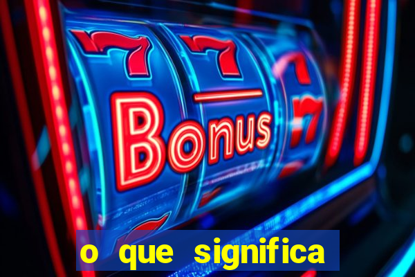 o que significa tomar gap